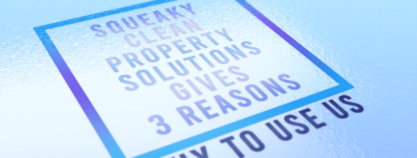 Squeaky Clean Gives 3 Reasons Why To Use Us